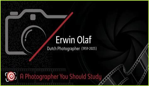 Photographer Erwin Olaf Overleden And Obituary