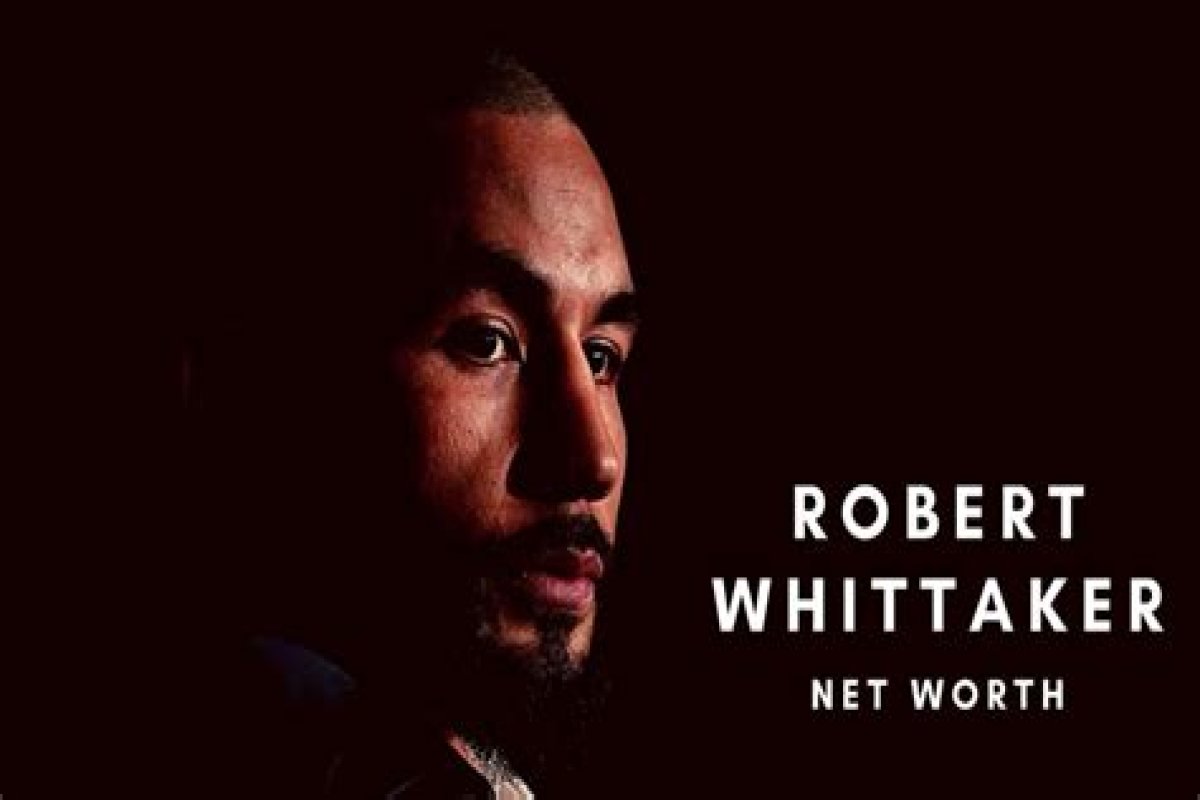 Robert Whittaker Net Worth